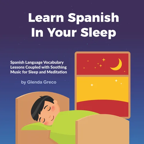 Cover of Learn Spanish in Your Sleep
